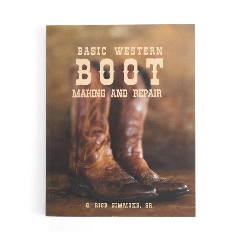 Basic Western Boot Construction & Repair Guide – Step-By-Step Manual 1