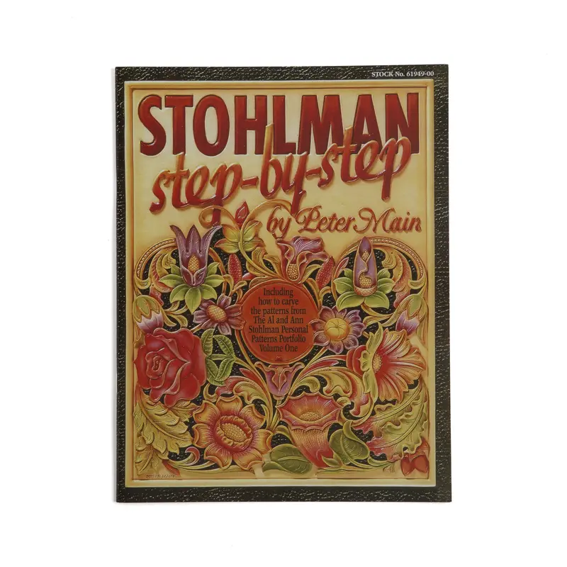 Stohlman’S Step-By-Step Guide To Leathercraft By Peter Main 1